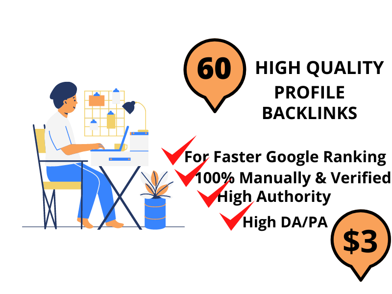 I will create 60 high quality profile backlinks for y...