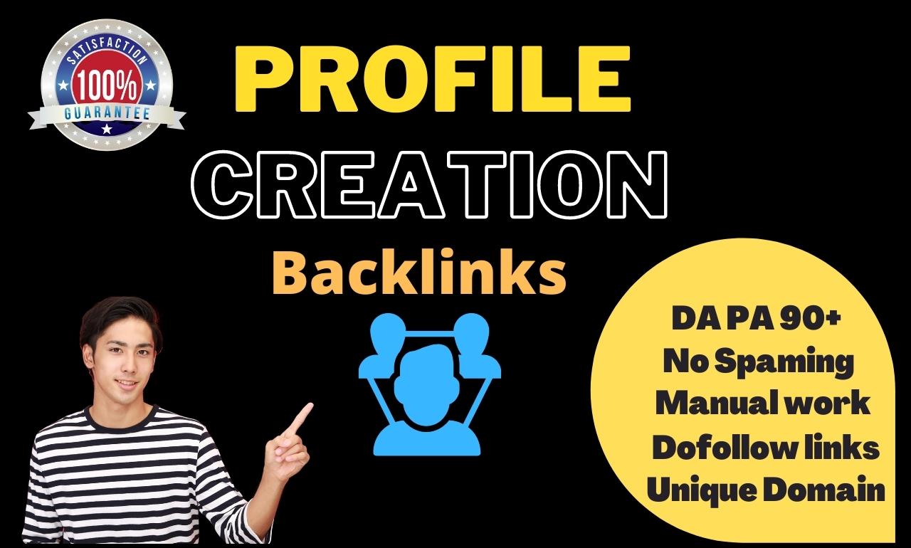 Create 50 High Quality profile creation dofollow back...