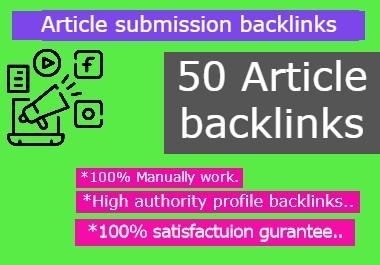 I Will give 50 High Quality Article Backlinks for you...