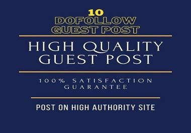 I will sale 10 HQ guest post Seo Backlink with Dofoll...