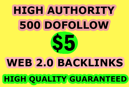 I will build 500 high quality dofollow web 2 0 blog c...
