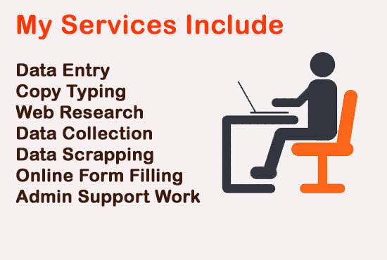 I will provide you data entry and web research for an...