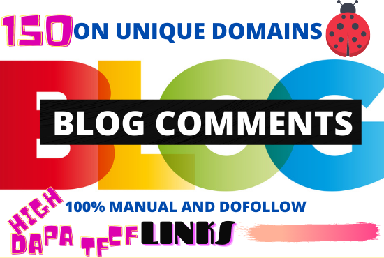 Do High Quality Do follow and Manual 150 Blog Comment...