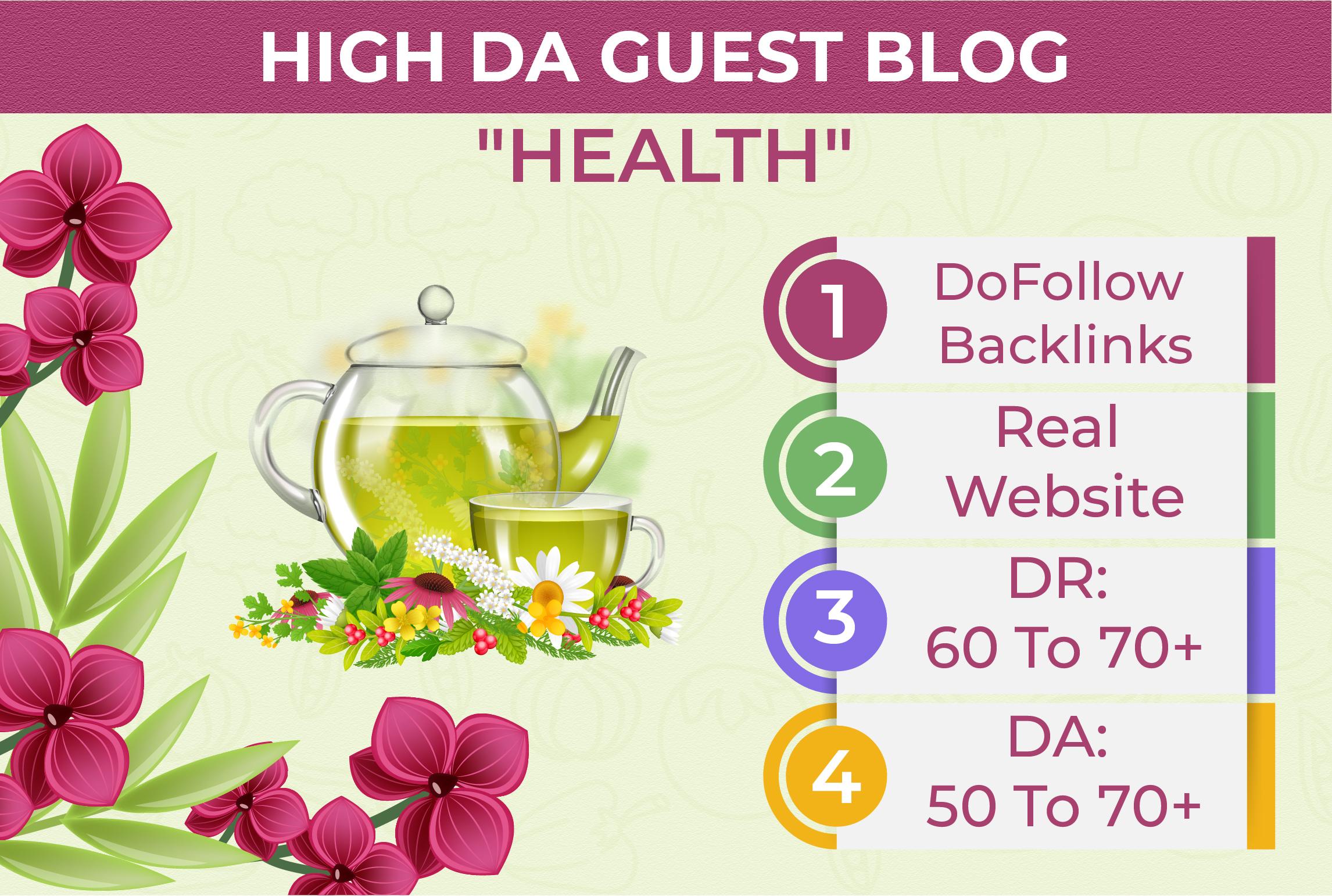 I will published high da guest post on health and bea...