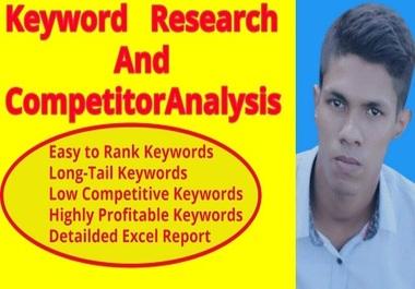 I will do SEO keyword research and competitor analysi...