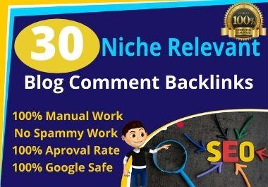 I will Do 30 niche relevant manual blog comment backl...
