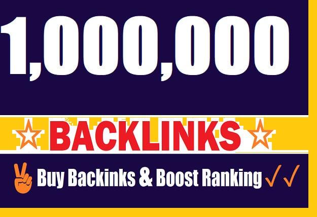 Provide 1 Million Powerful SEO Backlinks for Google R...