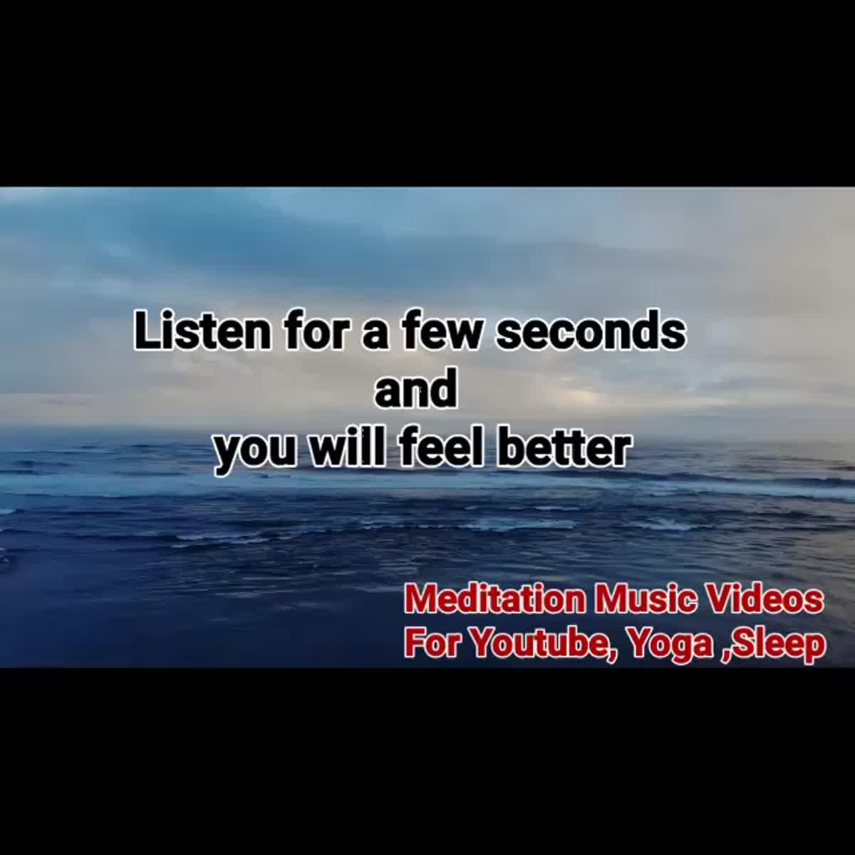 I will provide relaxing meditation music with videos ...
