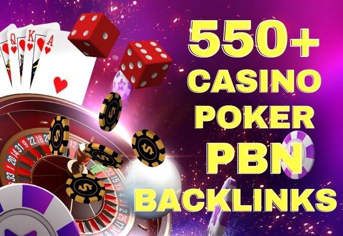Top Quality 550+ Casino/Gambling/Poker/Betting PBN Ba...