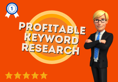 I will do profitable KEYWORD RESEARCH for your busine...
