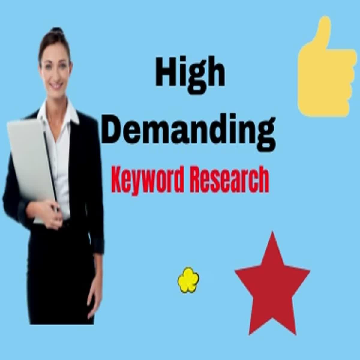 I will provide high demanding and profitable keyword ...