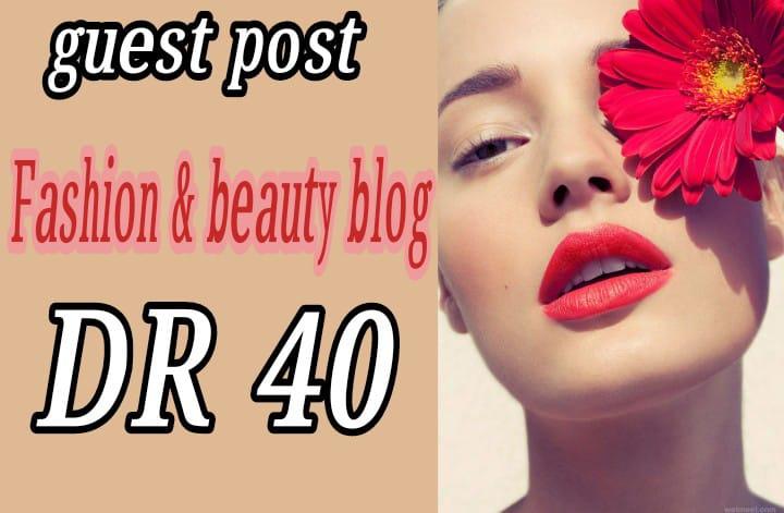 I will do fashion beauty guest post on high da fashio...
