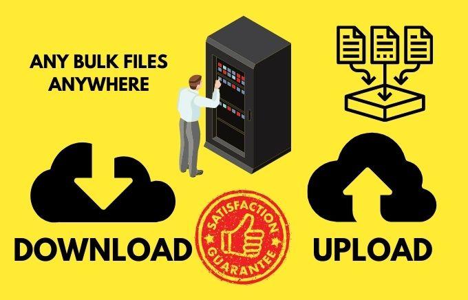 download and upload your files in bulk and anywhere