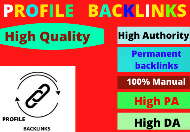 I will Create 30 profiles backlinks high authority do...