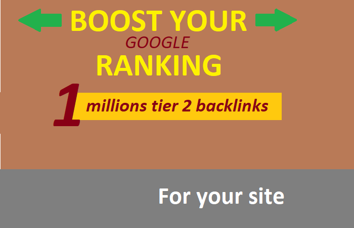 I will build 1 millions tier 2 high quality seo backl...