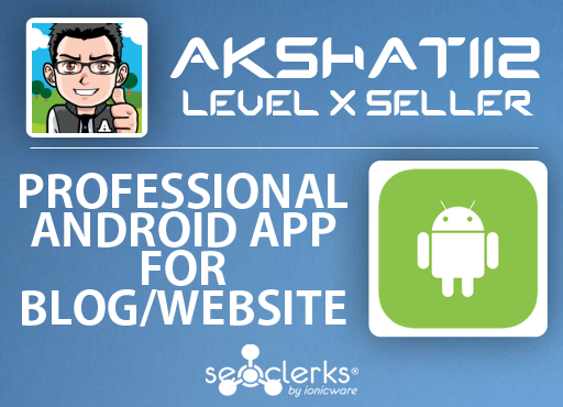 Create a Professional Android Mobile App for Your Blo...