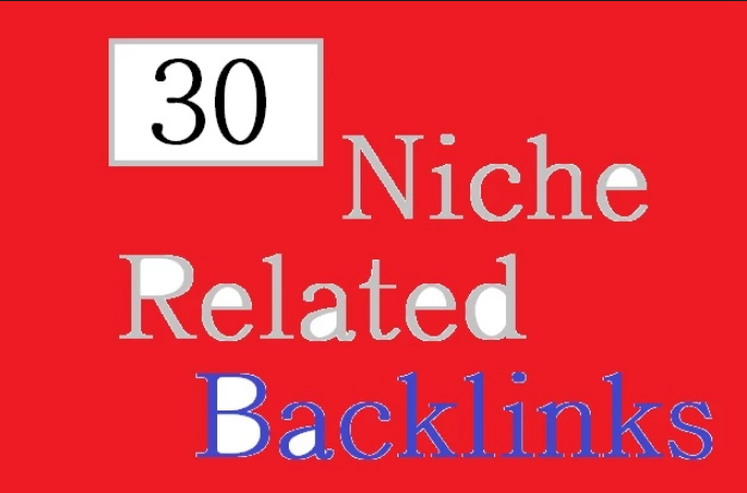 I will provide 30 niche related quality comment backl...