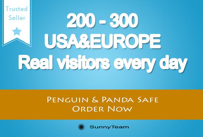 drive 200 to 300 usa and europe real visitors daily f...