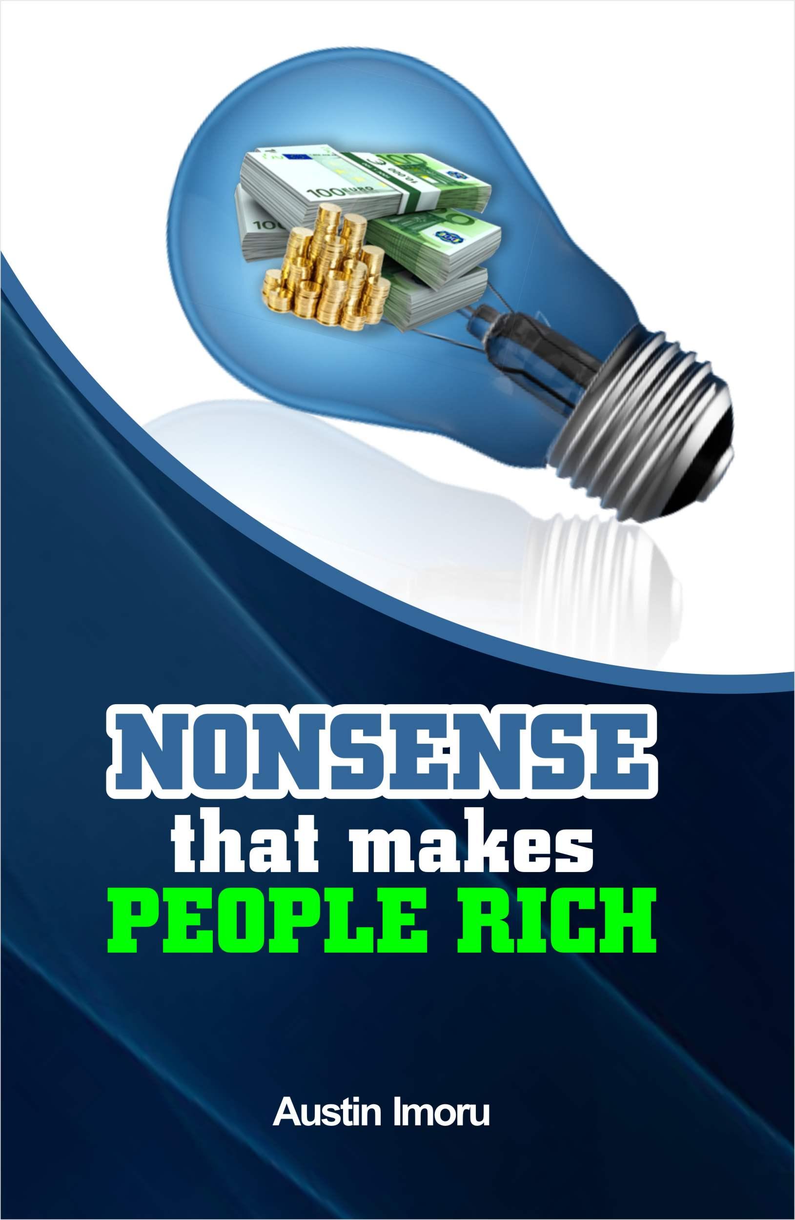 Nonsense makes People Rich eBook