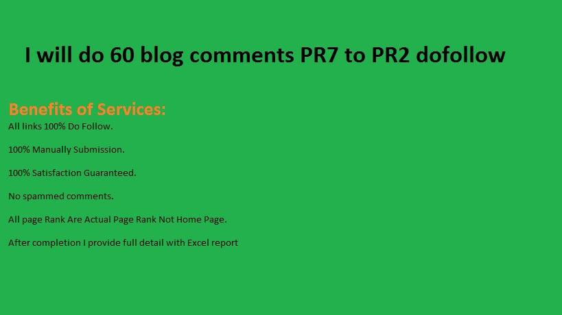 I will do 60 blog comments on high DA with dofollow