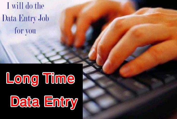 do long time DATA Entry Work with large data entry te...