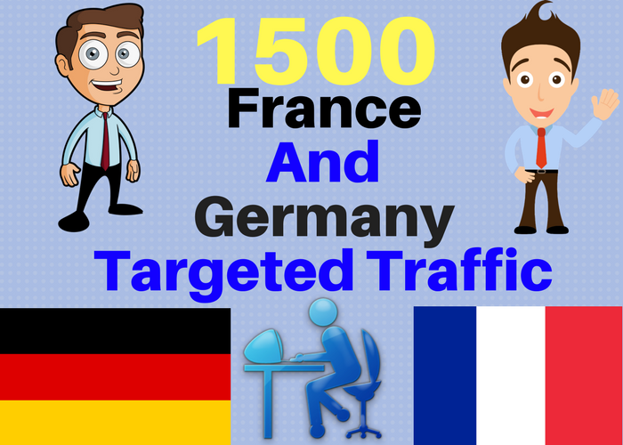 1500 France and Germany TARGETED traffic to your web ...