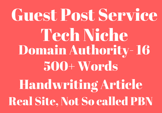 Guest Posting on Tech Niche- Real Site