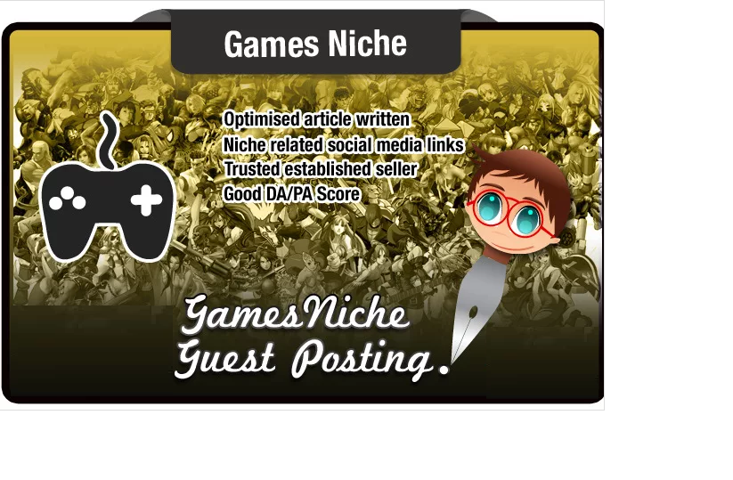 write and Guest Post on a High Quality Games Niche Si...