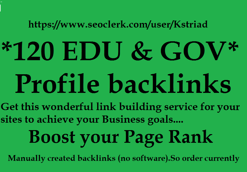 i will create 120 Edu & Gov profile backlinks