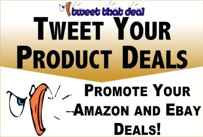 promote your Amazon or eBay Deal or Sale on an establ...