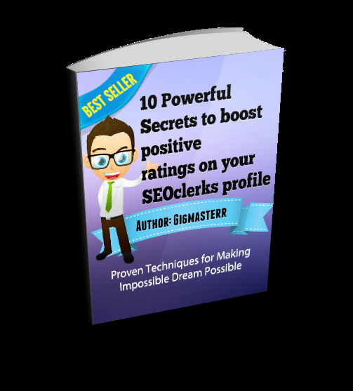 10 Secrets to boost positive ratings on your SEOclerk...
