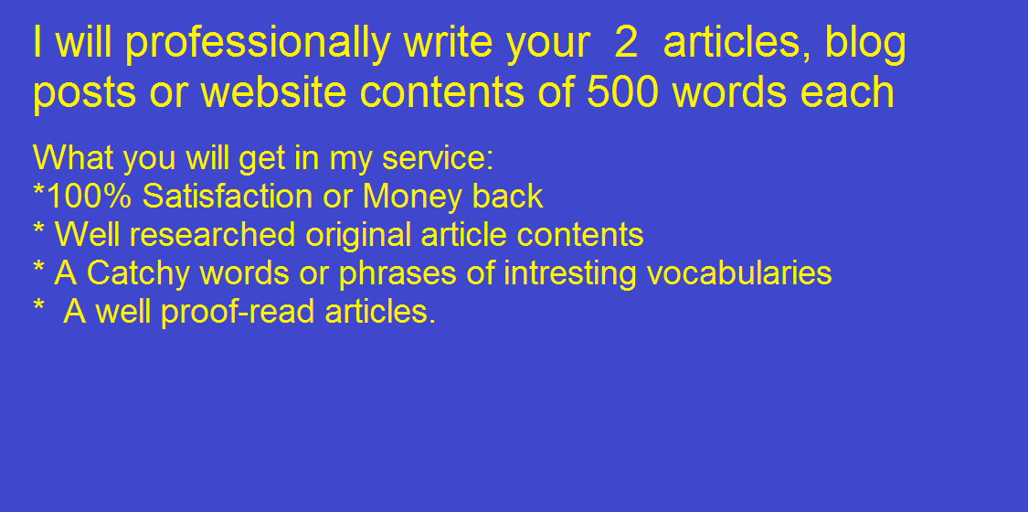 I will professionally write 2 artices of 500 words ea...