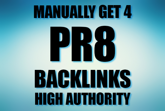 I will manually create 4 High Authority PR8 Backlinks...