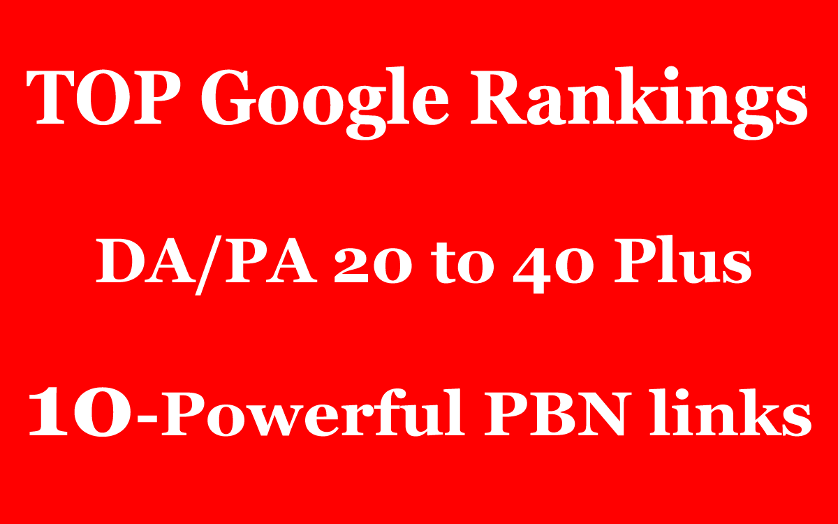 10 Powerful PBN Backlinks - TOP Google Rankings - DA/...