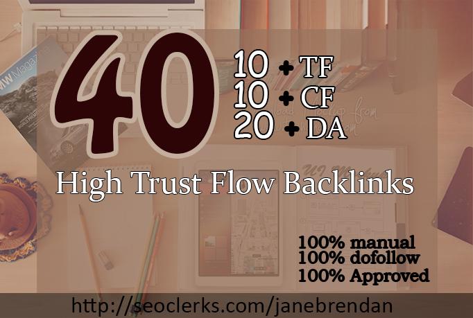 do 40 high quality trust flow dofollow backlinks on h...
