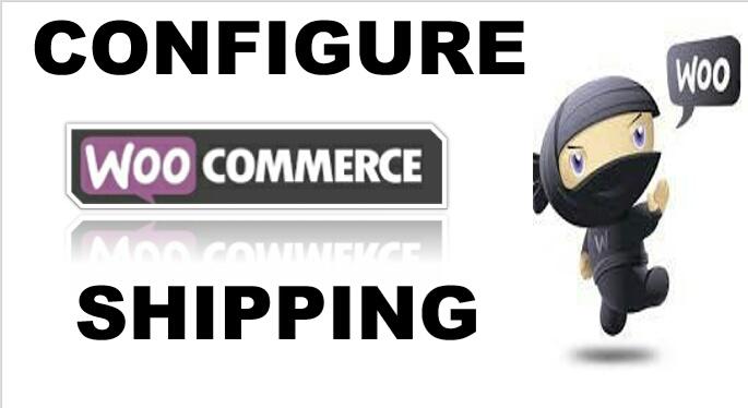 Setup And Configure WooCommerce Shipping