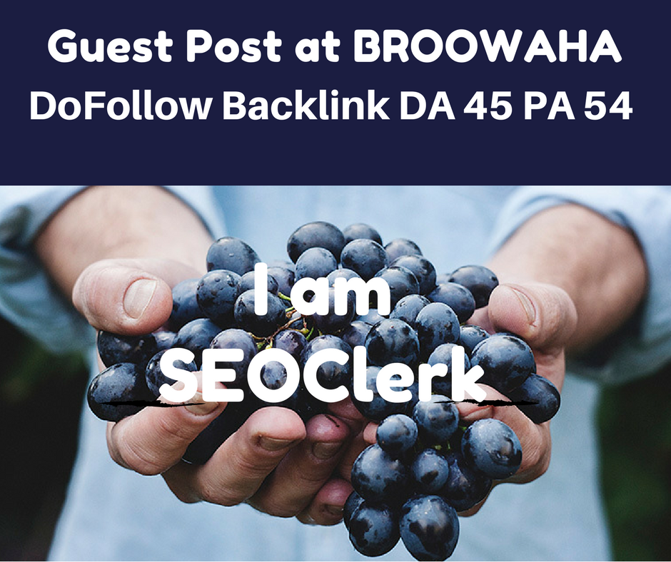 write and Publish Guest Post at Broowaha