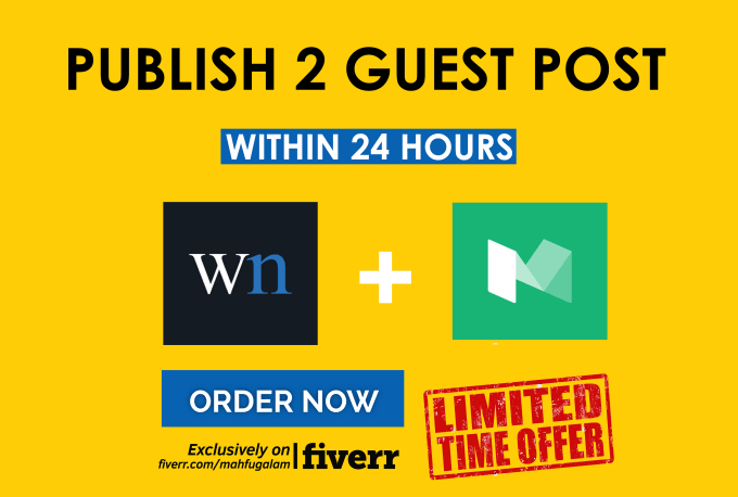 I will publish or write 2 article guest post on WN an...