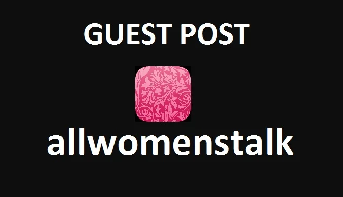 Publish Guest Post on Allwomenstalk DA60 TF60