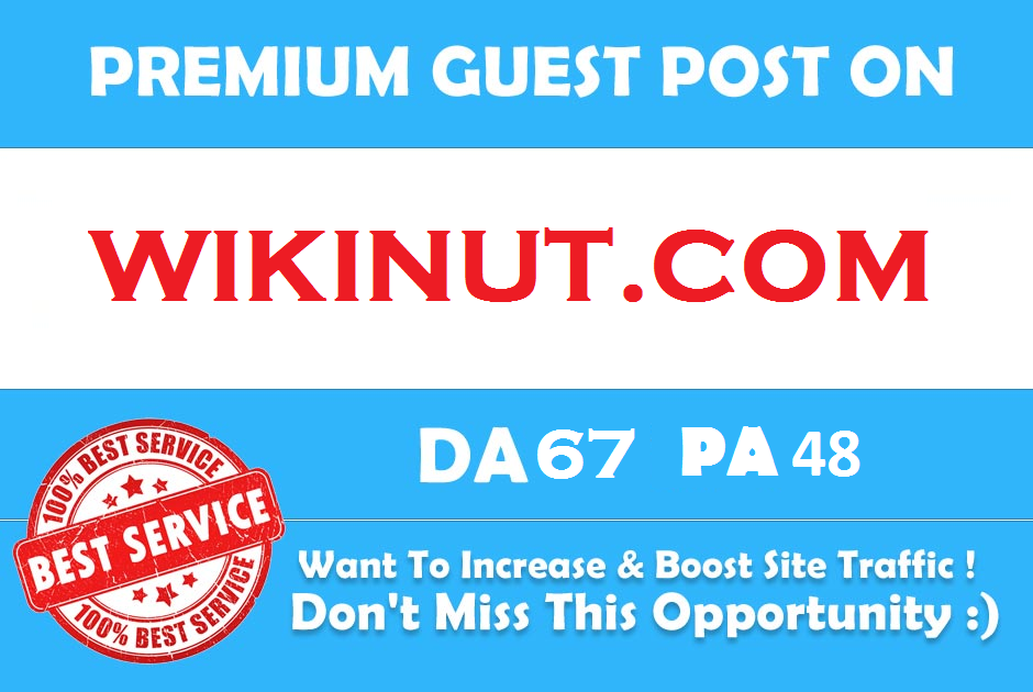 Publish Premium Guest Post On Wikinut Wikinut. com DA...