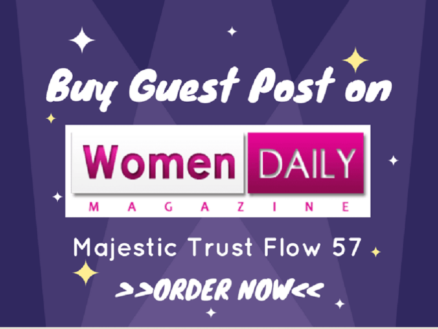 Give you guest post on womendailymagazine. com Health...