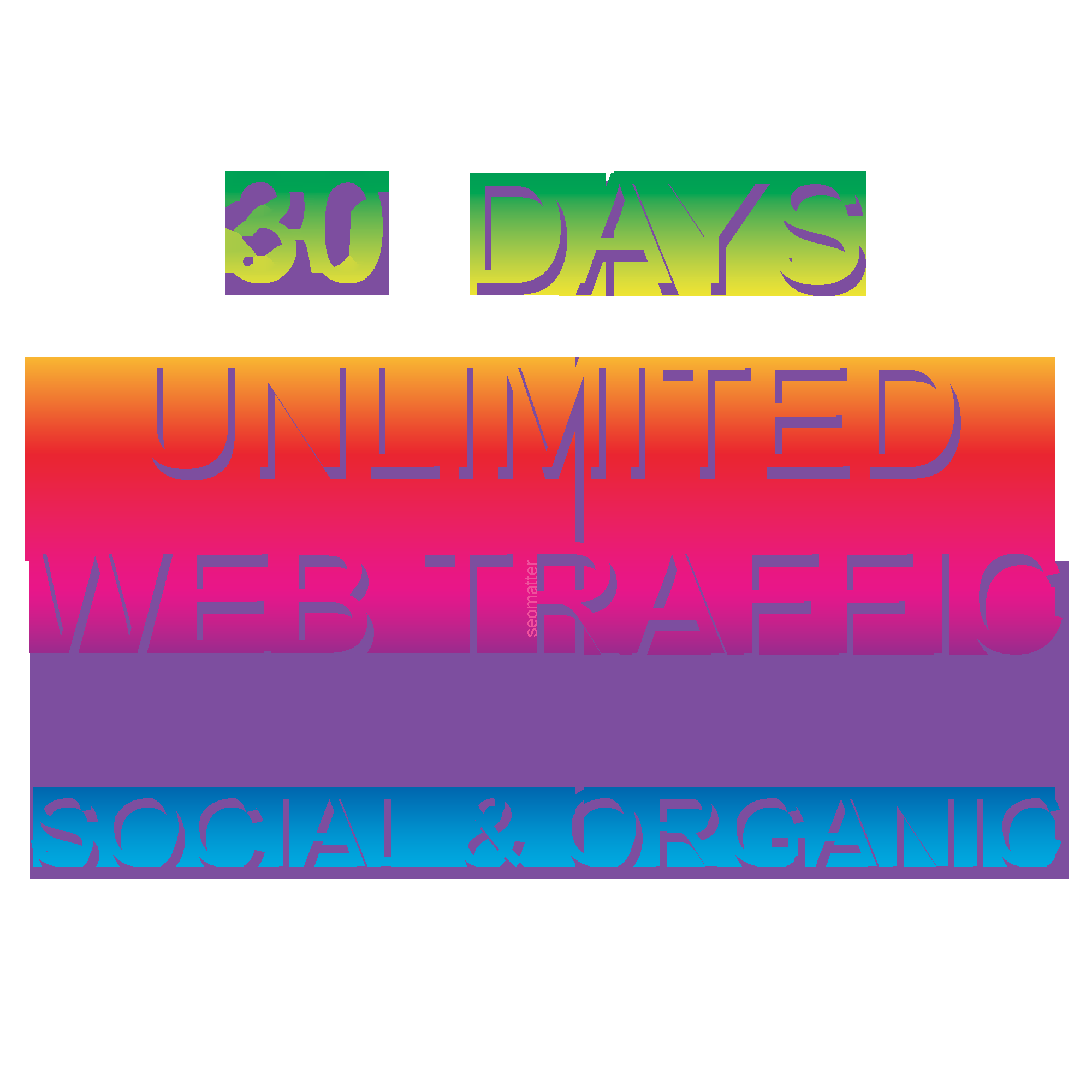 UNLIMITED targeted organic web traffic for 30 days