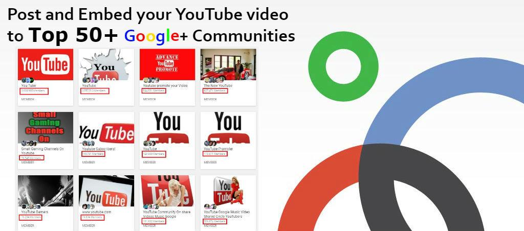 Post + Embed your YouTube video to Top 50 Google+ Com...