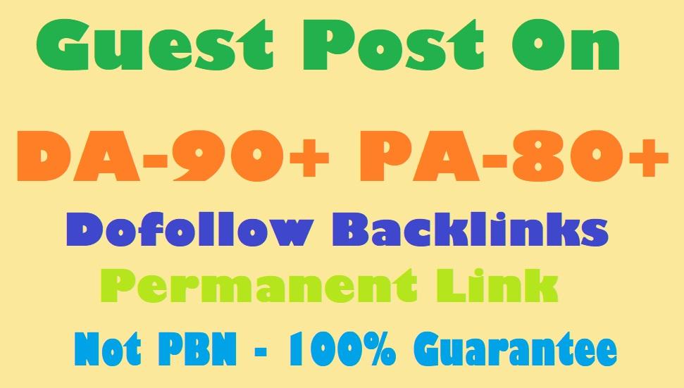 Write and Publish Guest Post in DA90+ and PA80+ With ...
