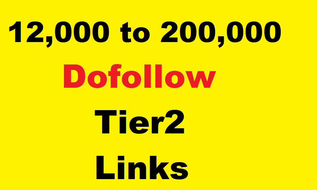 Tier 2 link building, 12000 DOFOLLOW Tier 2 links