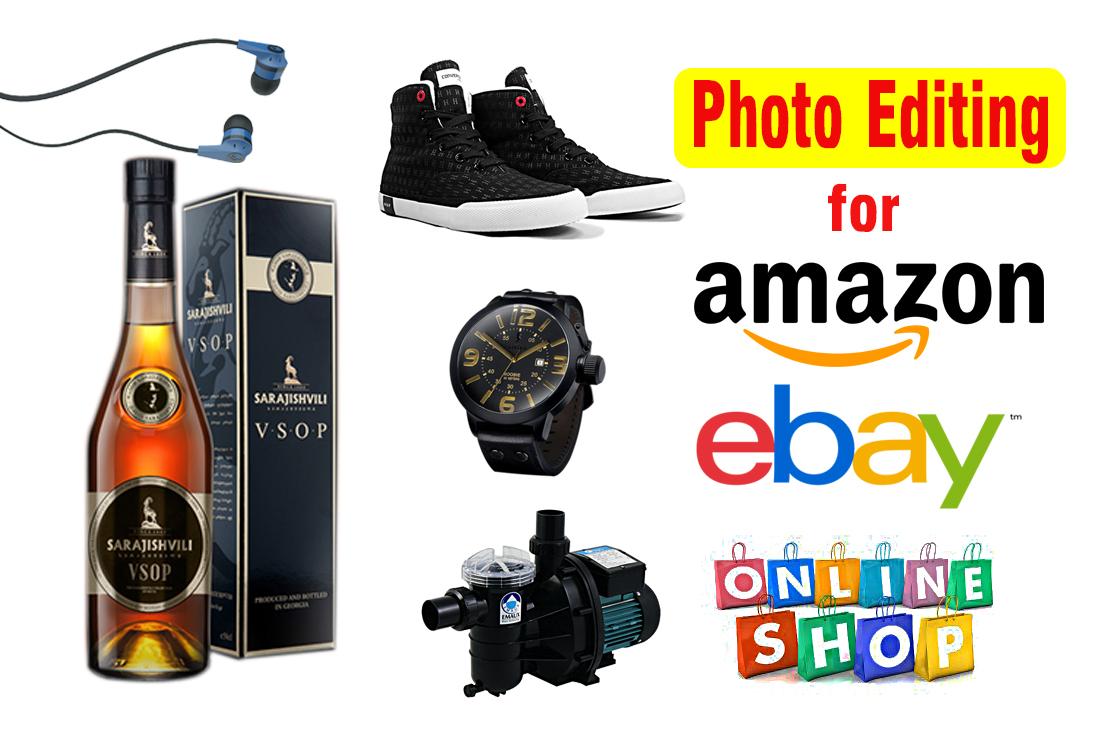I can Edit Amazon, Ebay, Product Photos, Remove Ba...