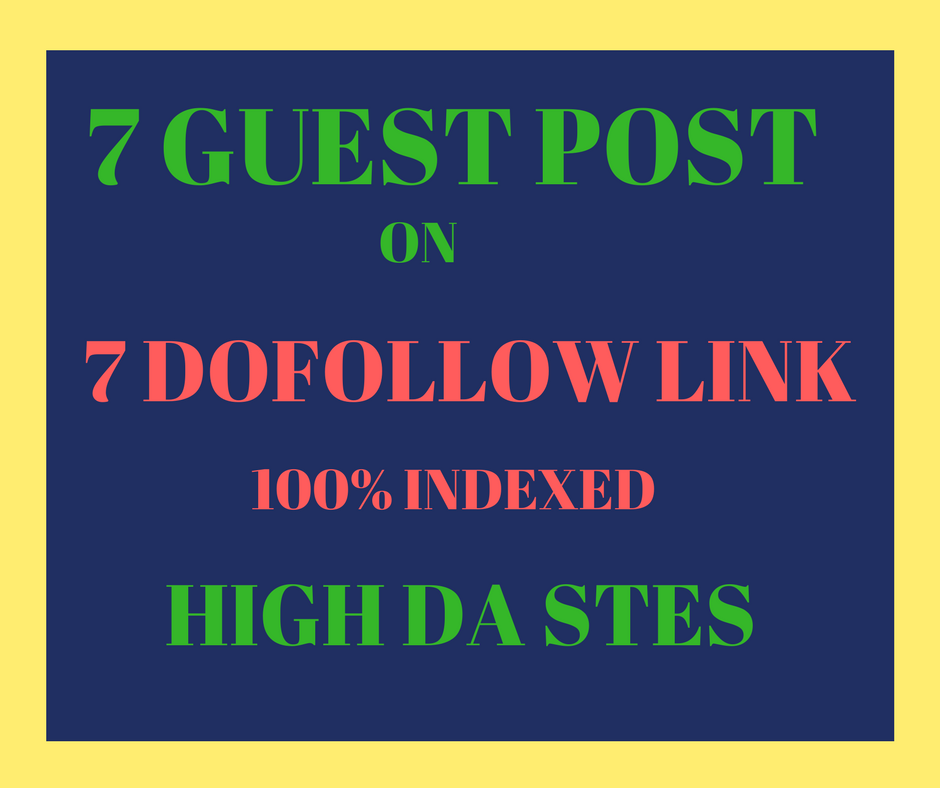 Super Offer 7 write and publish On High Da PA Dofollo...