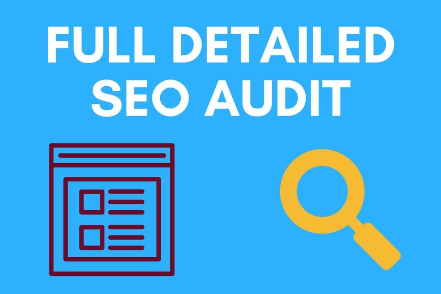 I Do Complete Detailed SEO Audit Report For Your Webs...