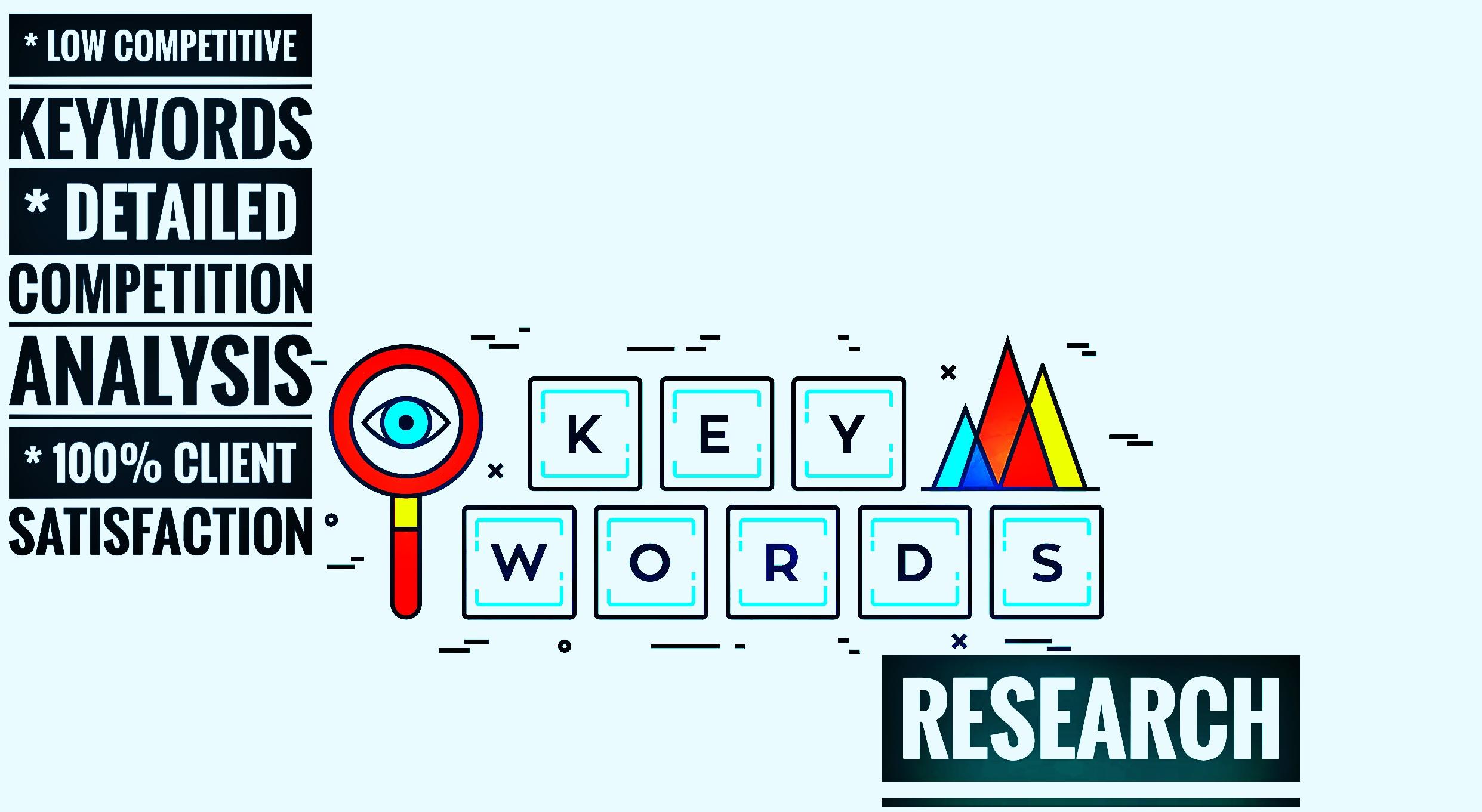 Do Professional Keyword Research & Competitor Ana...
