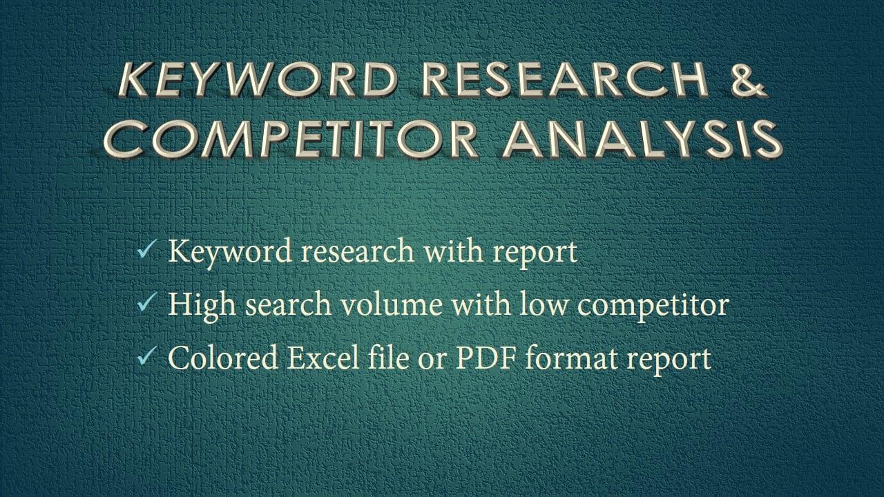 do in Depth keyword research and competitor research ...